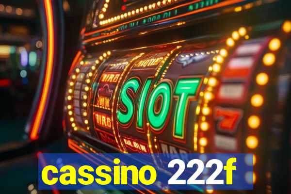 cassino 222f